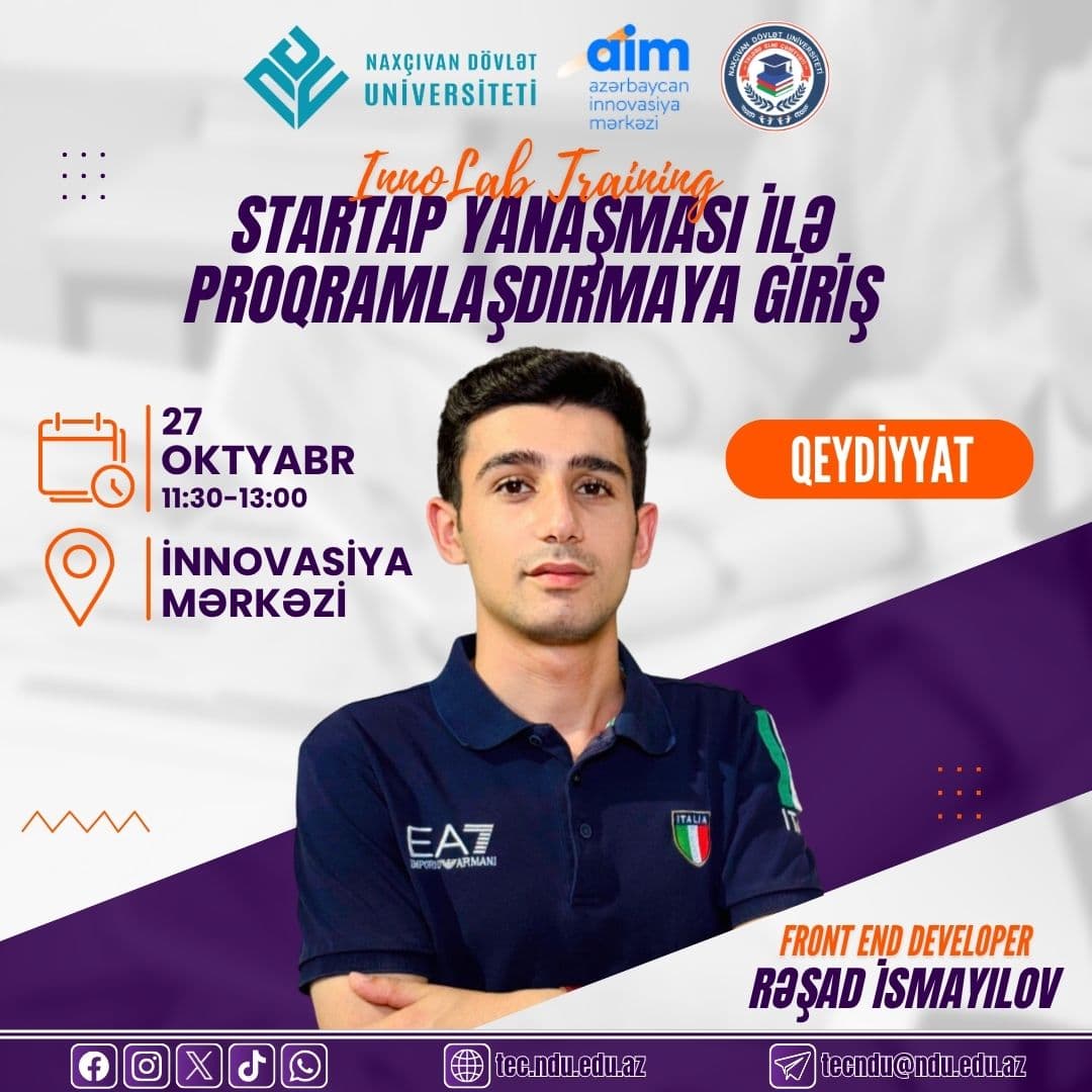 Tələbə Elmi Cəmiyyətinin təşkilatçılığı ilə  “Startap yanaşması ilə proqramlaşdırmaya giriş” adlı təlim keçiriləcəkdir