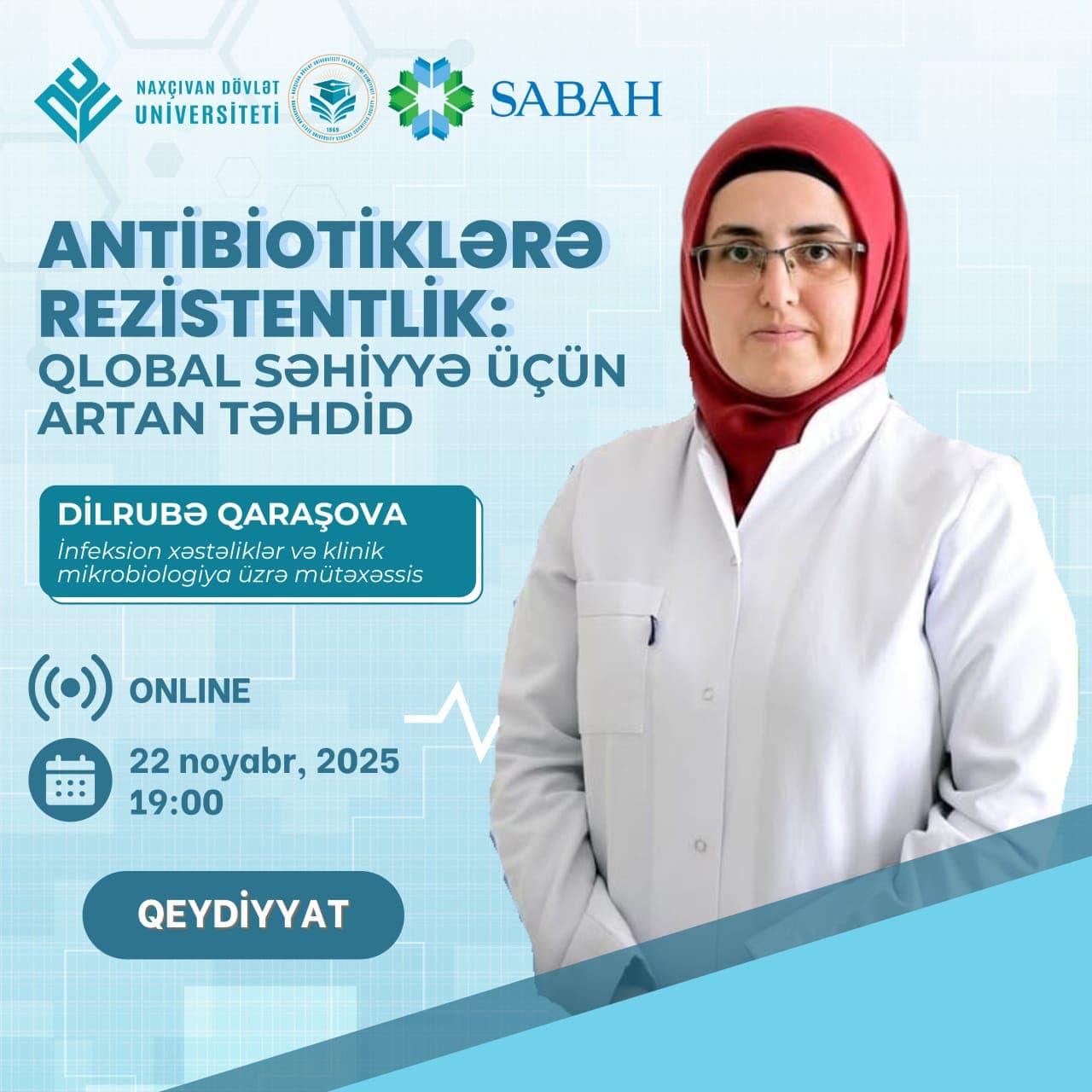 “Antibiotiklərə Rezistentlik: qlobal səhiyyə üçün artan təhdid” mövzusunda online akademik təlim keçiriləcəkdir