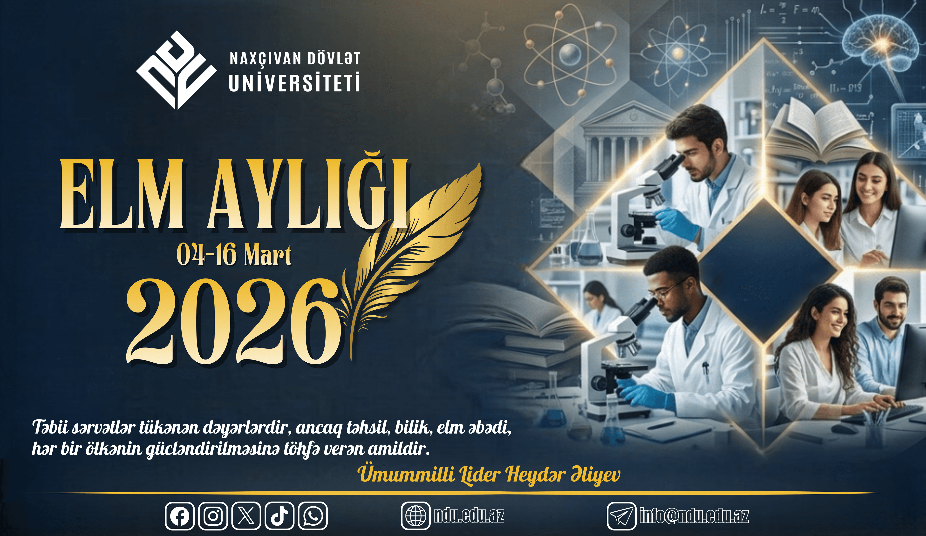 04–16 Mart 2026-cı il tarixlərində Naxçıvan Dövlət Universitetində “Elm Aylığı 2026” keçiriləcəkdir